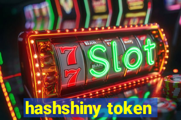 hashshiny token