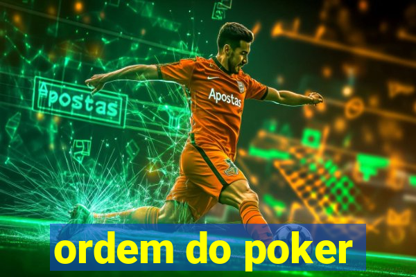 ordem do poker