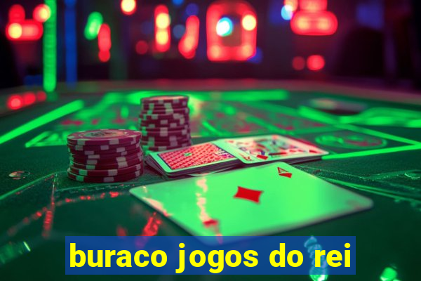 buraco jogos do rei