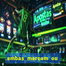 ambas marcam ou mais de 2.5