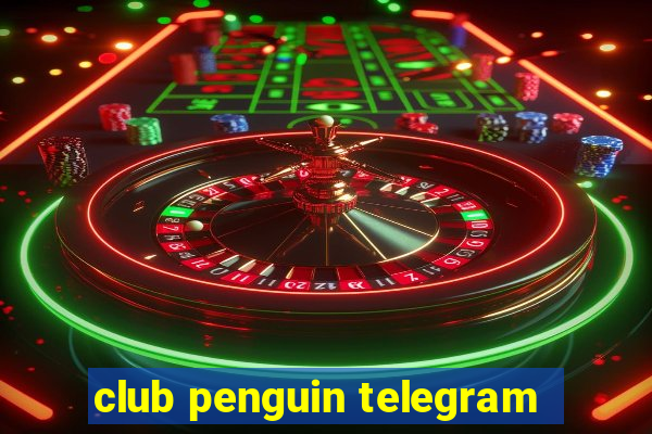 club penguin telegram