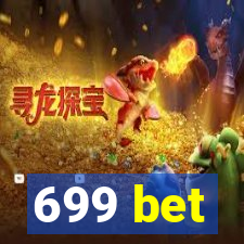 699 bet