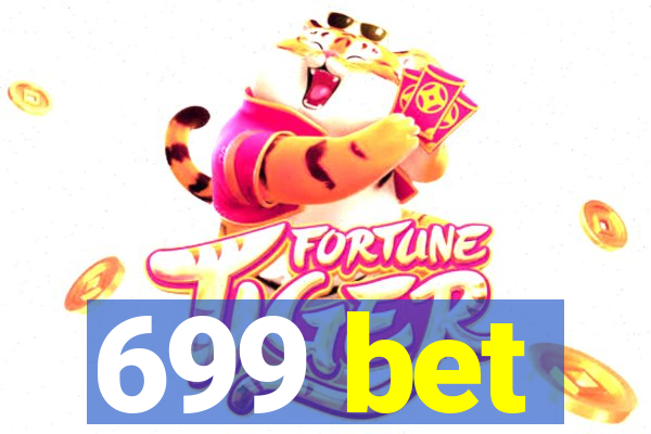 699 bet