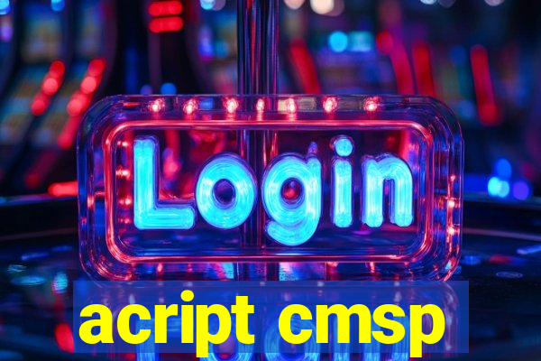 acript cmsp