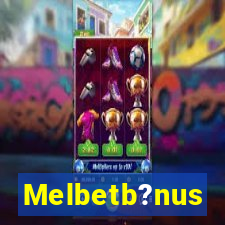 Melbetb?nus