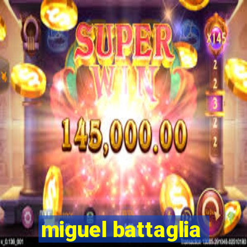 miguel battaglia