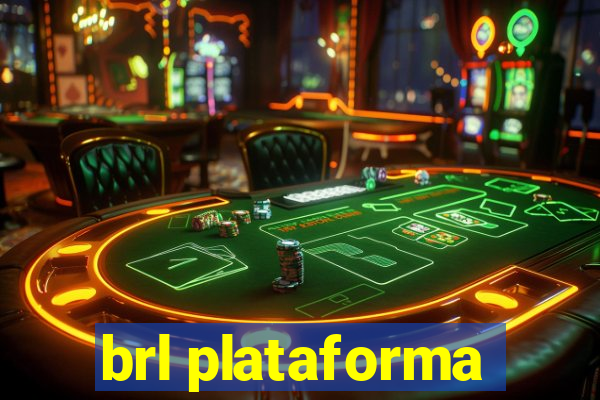 brl plataforma