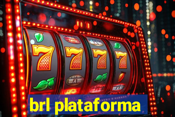 brl plataforma