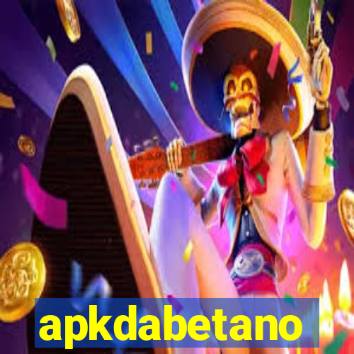 apkdabetano