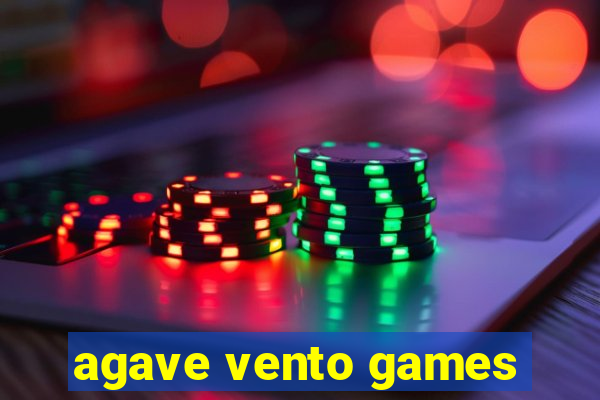 agave vento games