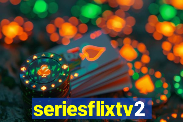 seriesflixtv2