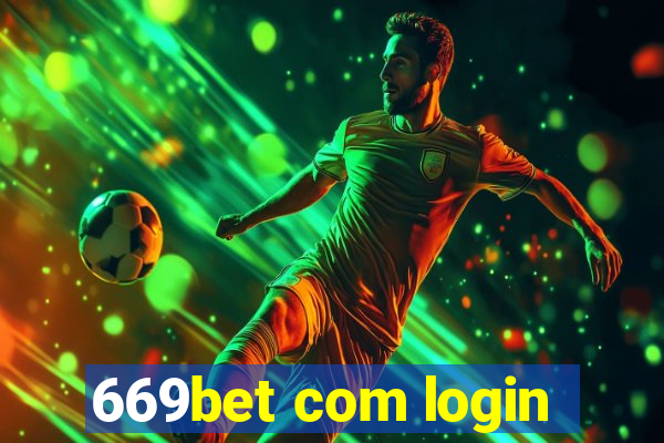 669bet com login