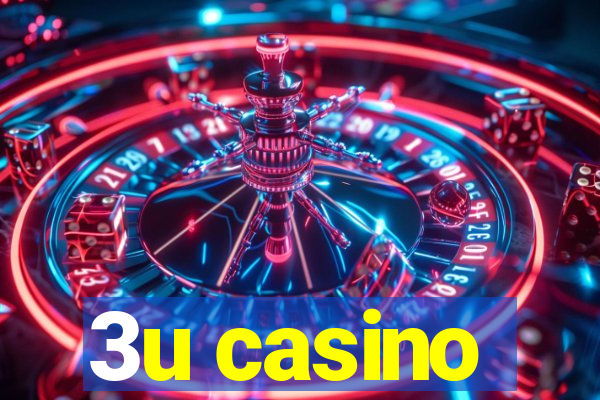 3u casino