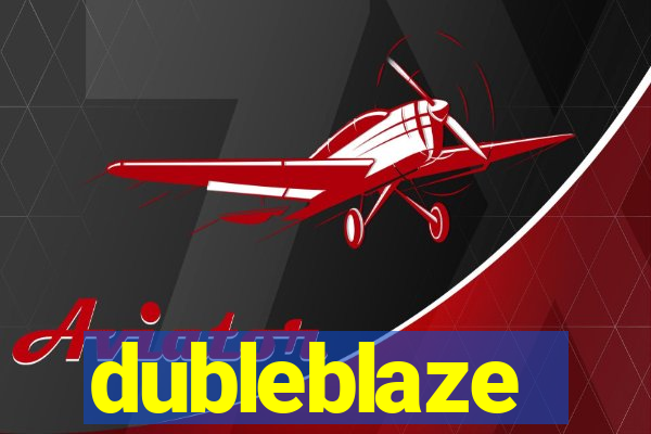 dubleblaze