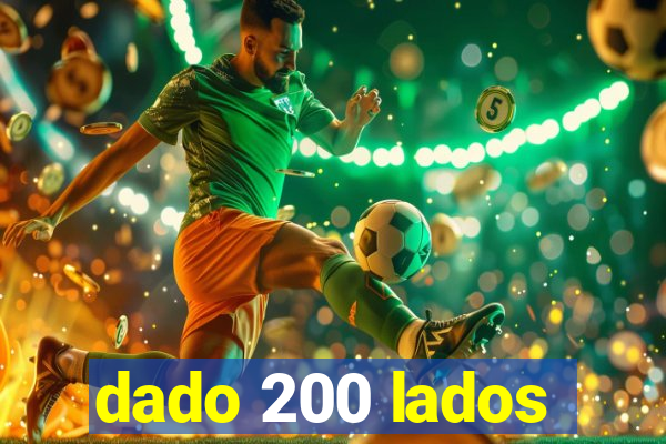 dado 200 lados