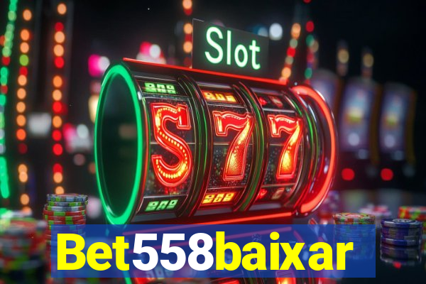 Bet558baixar