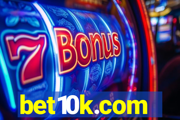 bet10k.com