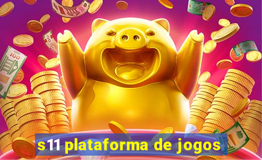 s11 plataforma de jogos