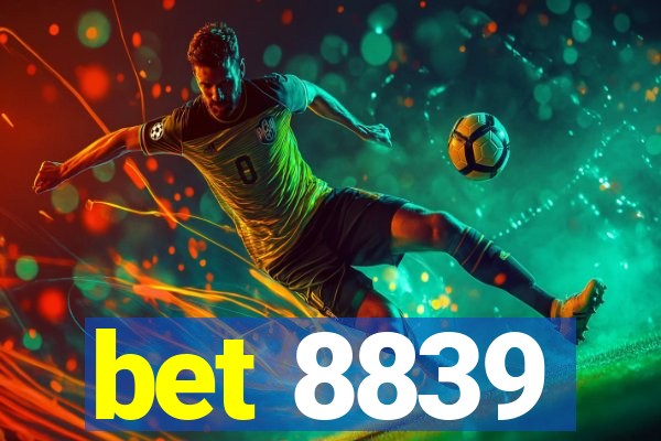 bet 8839