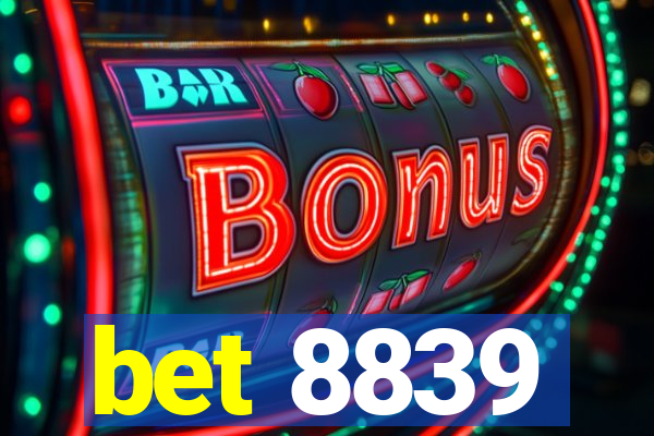 bet 8839