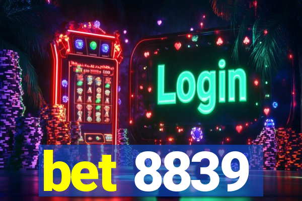 bet 8839