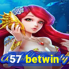 57 betwin