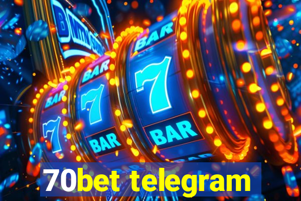 70bet telegram