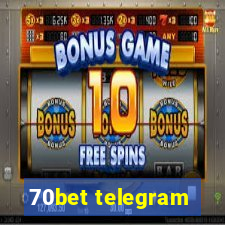 70bet telegram