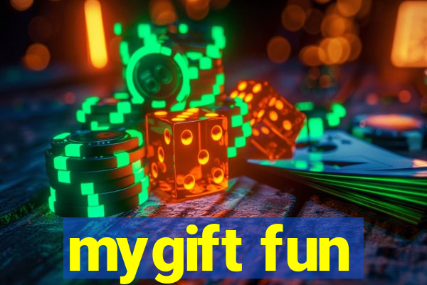 mygift fun