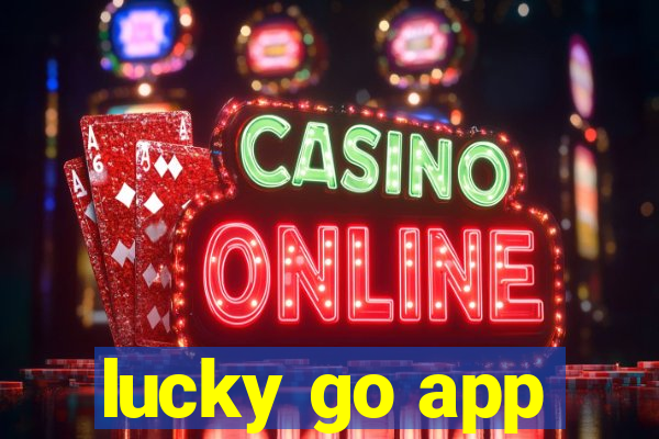 lucky go app