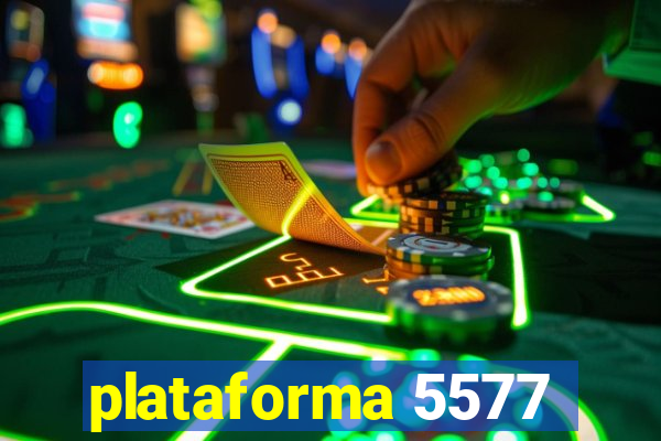 plataforma 5577