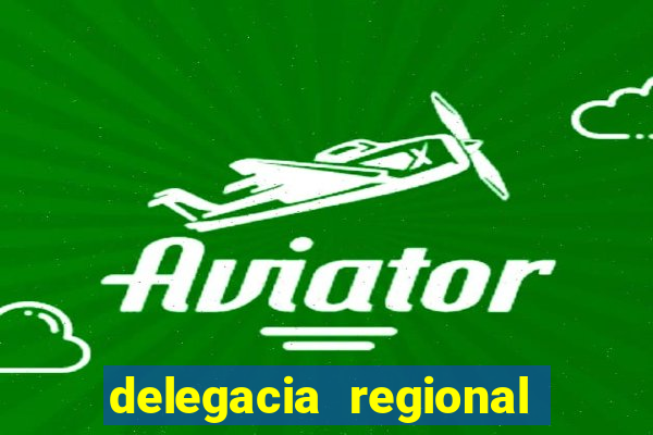 delegacia regional do trabalho