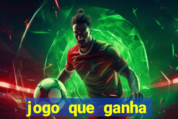 jogo que ganha dinheiro sem precisar depositar nada