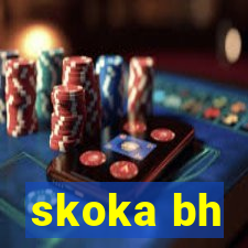 skoka bh