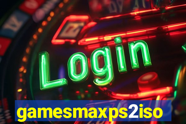 gamesmaxps2iso