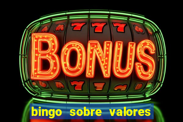 bingo sobre valores para imprimir