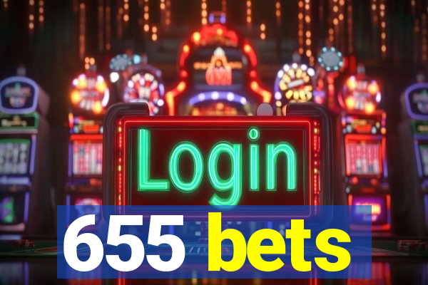 655 bets