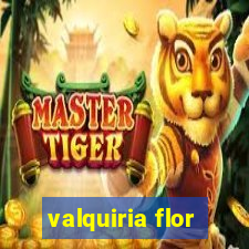 valquiria flor