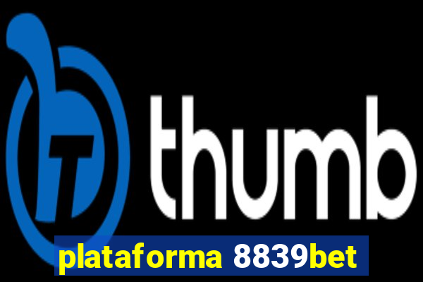 plataforma 8839bet