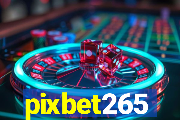 pixbet265