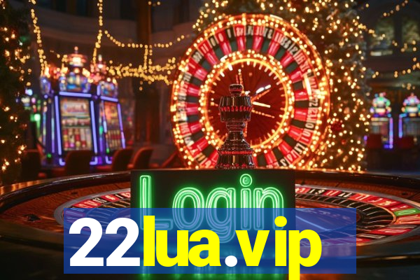 22lua.vip