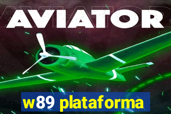 w89 plataforma