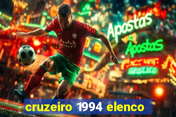 cruzeiro 1994 elenco