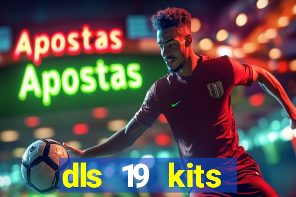 dls 19 kits barcelona 2019