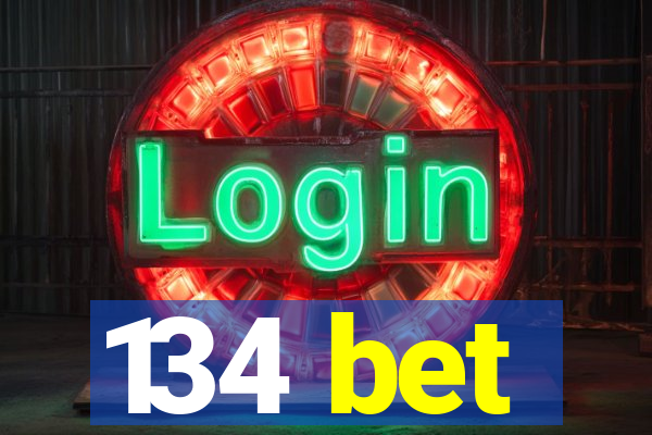 134 bet