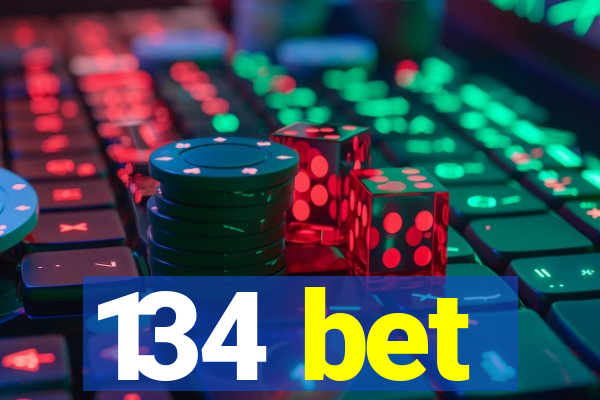 134 bet