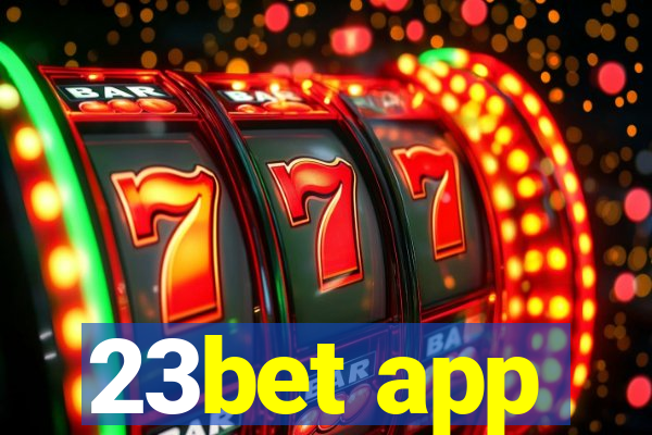 23bet app