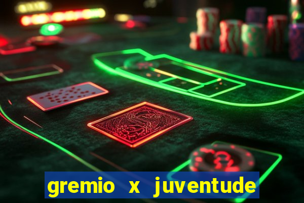 gremio x juventude futebol play hd