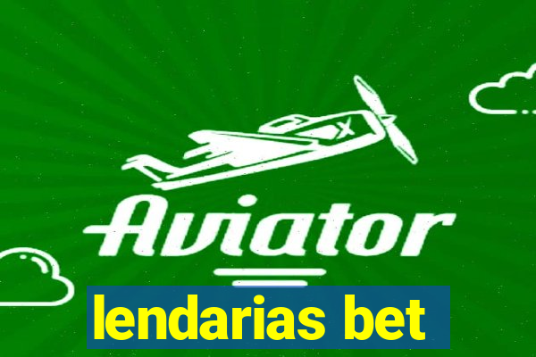 lendarias bet