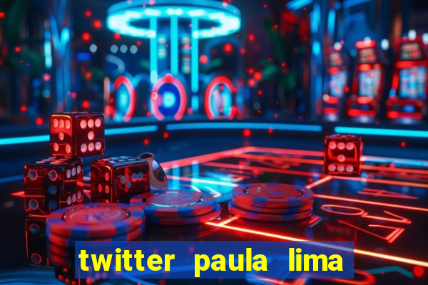 twitter paula lima musa do corinthians